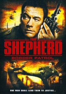 The Shepherd Border Patrol (2008) เดอะเชพเพิร์ด ตำรวจโคตรระห่ำ - ดูหนังออนไลน