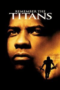 Remember The Titans (2000) สู้หมดใจ เกียรติศักดิ์ก้องโลก - ดูหนังออนไลน