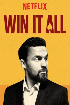 Win It All (2017) วิน อิท ออล - ดูหนังออนไลน