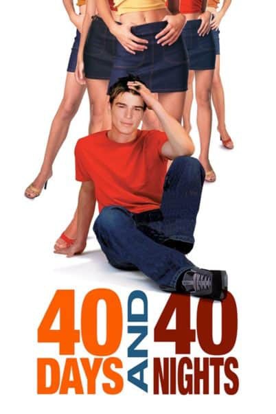 40 Days and 40 Nights (2002) 40 วัน อั้นแอ้ม ไม่อั้นรัก - ดูหนังออนไลน