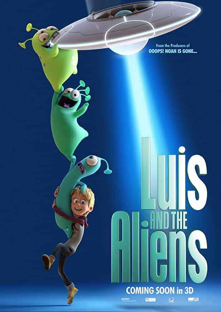 Luis and The Aliens (2018) หลุยส์ตัวแสบ กับแก๊งเอเลี่ยนตัวป่วน - ดูหนังออนไลน